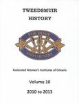 FWIO Provincial Tweedsmuir Community History, volume 10, 2010-13