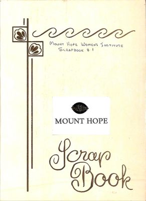 Mount Hope WI Tweedsmuir Scrapbook Volume 1