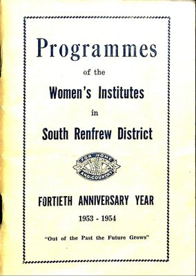 Renfrew South District WI Programs 1953-54, 40th Anniversary