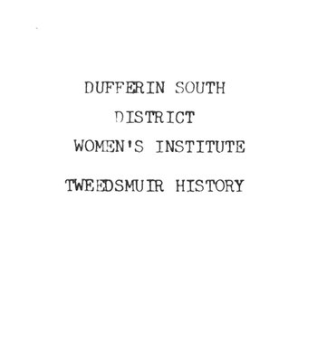 Dufferin South District Branch Tweedsmuir History