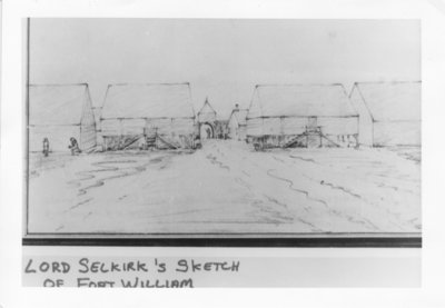 Lord Selkirk's Sketch of Fort William.