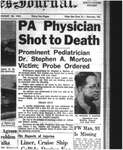 P.A. Physician Shot to Death : Prominent Pediatrician Dr. Stephen A. Morton Victim; Probe Ordered