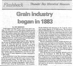 Grain industry began in 1883