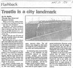 Trestle is a city landmark