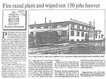 Fire razed plant and wiped out 150 jobs forever