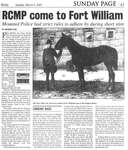 RCMP come to Fort William