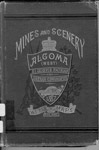 Mines and Scenery, Algoma West (1887)