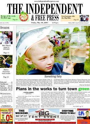 Independent & Free Press (Georgetown, ON), 18 May 2007