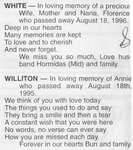 In loving memory of Florence White 1995, and Annie Williton, Huron Shores, 1996