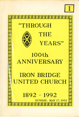 Through the Years, Iron Bridge United Church History, Vol. 1 (1892-1942)