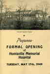 Program Opening of Huntsville Memorial Hospital, Tuesday May 17, 1949.