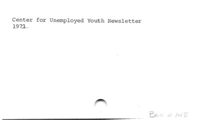 Center for Unemployed Youth Newsletter.
