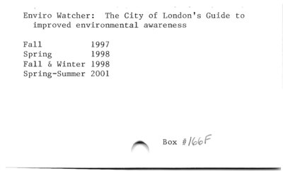 Enviro Watcher: The City of London's Guide to better recycling, conservation, and improved environmental awareness.
