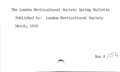 The London Horticultural Society: Spring Bulletin.