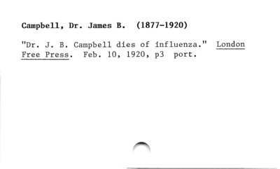 Dr. James B. Campbell (1877-1920)(death).