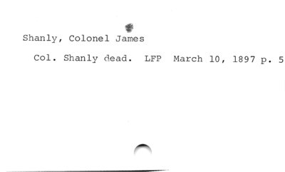 Colonel James Shanly (death).