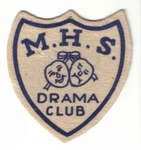 M.H.S. Drama Club badge
