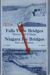 Falls View Bridges - History and Collapse. 
Niagara Ice Bridges - Past and Present.