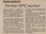 Frank Digweed, former worker for Larkin farms and NPC