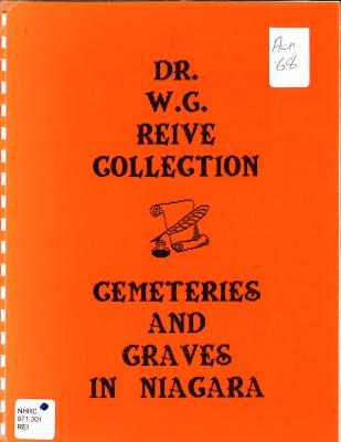 Dr. W.G. Reive Collection, Cemeteries and Graves in Niagara