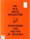 Dr. W.G. Reive Collection, Cemeteries and Graves in Niagara