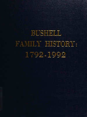 Bushell family history : 1792-1992