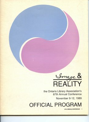 Image & Reality: the Ontario Library Association's 87th annual conference Official Program