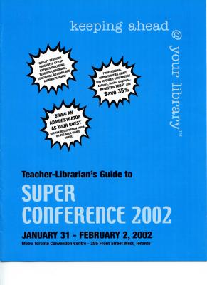 OLA Super Conference 2002 Teacher-Librarians' Guide