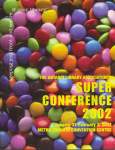 OLA Super Conference 2002: Keeping You Front and Centre @ Your Library