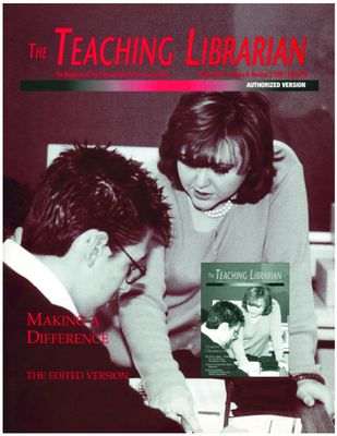 Teaching Librarian (Toronto, ON: Ontario Library Association, 20030501), Winter 2001