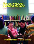 Teaching Librarian (Toronto, ON: Ontario Library Association, 20030501), Fall/Winter 2006