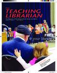 Teaching Librarian (Toronto, ON: Ontario Library Association, 20030501), Winter 2010