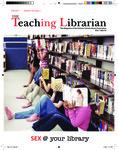Teaching Librarian (Toronto, ON: Ontario Library Association, 20030501), Fall 2011