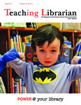 Teaching Librarian (Toronto, ON: Ontario Library Association, 20030501), Spring 2012