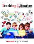 Teaching Librarian (Toronto, ON: Ontario Library Association, 20030501), Fall 2015