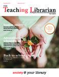 Teaching Librarian (Toronto, ON: Ontario Library Association, 20030501), Fall 2018
