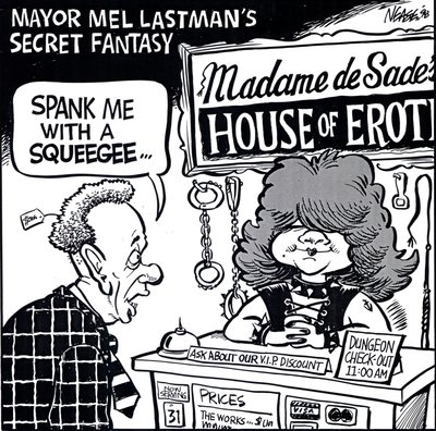 Steve Nease Editorial Cartoons: &quot;Mayor Mel Lastman's Secret Fantasy&quot;