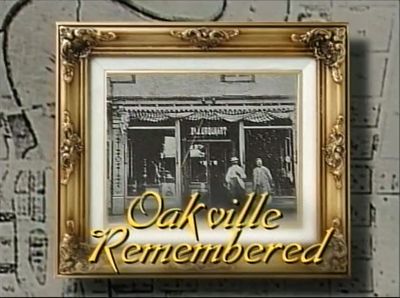 Oakville Remembered: Volume 2