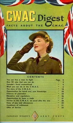 Used to recruit volunteers, this CWAC booklet contained a long list of occupations women could perform in order to “free a man to fight.” It contains a quote from Madame Chinag, "No cause, no country can be great unless its women work for it."