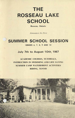 THE ROSSEAU LAKE SCHOOL Rosseau, Ontario Announces Its First SUMMER SCHOOL SESSION...