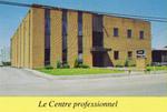 Le centre professionnel