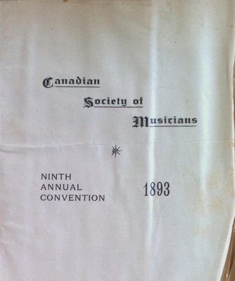 Teresa Vanderburgh's Musical Scrapbook #1 - Canadian Society of Musicians Ninth Annual Convention