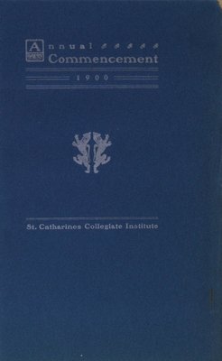 Teresa Vanderburgh's Musical Scrapbook #2 - Annual Commencement - St. Catharines Collegiate Institute