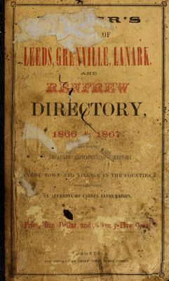 Cover, Fuller's counties of Leeds, Grenville, Lanark and Renfrew Directory for 1866 & 1867