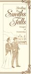 Strolling in Smiths Falls: Images of Yesterday, 1988 walking tour pamphlet