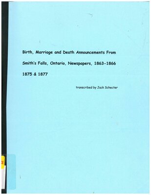 Birth, Marriage and Death Announcements from Smith's Falls, Ontario, Newspapers, 1863-1866, 1875 & 1877