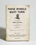 "These Wheels Must Turn" Pamphlet