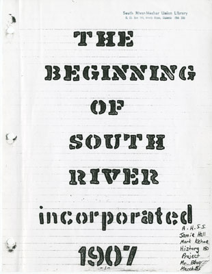 The Beginning of South River Incorporated 1907