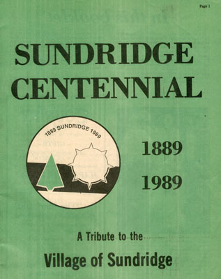 &quot;Sundridge Centennial: A Tribute to the Village of Sundridge&quot; Booklet, 1989