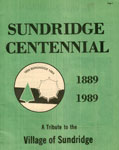 "Sundridge Centennial: A Tribute to the Village of Sundridge" Booklet, 1989